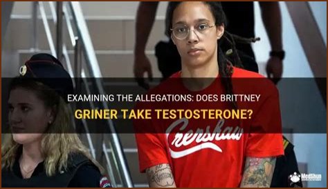 Is Brittany Griner Really Taking Testosterone? Uncovering The Truth